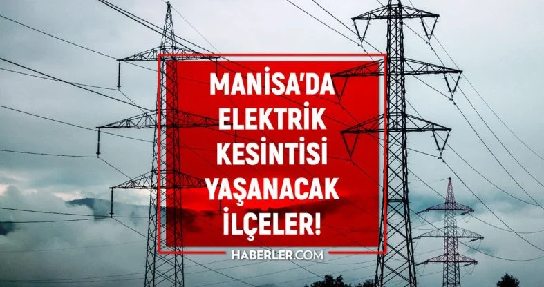manisa-gdz-elektrik-kesintisi-21-22-23-nisan-manisada-elektrik-kesintisi-son-dakika-ne-zaman-bitecek-geMGPC7G.jpg